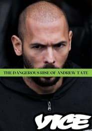 Vice Special Report The Dangerous Rise of Andrew Tate' Poster