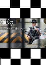 Fair Cop A Century of British Policewomen' Poster