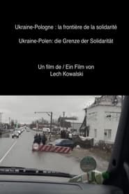 Ukraine  Poland The Solidarity Border' Poster