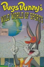Bugs Bunnys Wild World of Sports' Poster
