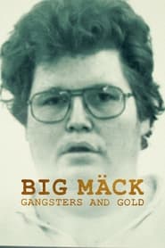 Big Mck  Gangsters and Gold' Poster