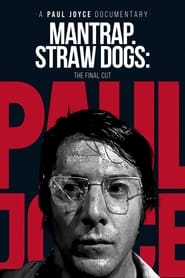 Mantrap Straw Dogs  The Final Cut' Poster