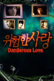 Dangerous Love' Poster