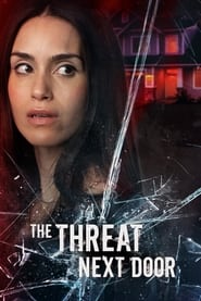 The Threat Next Door' Poster