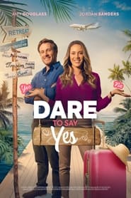 Dare to Say Yes' Poster