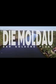 Die Moldau Der goldene Fluss' Poster