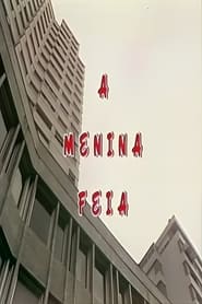 A Menina Feia' Poster