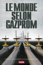 The World According to Gazprom' Poster