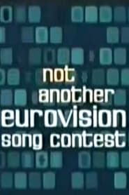 Not Another Eurovision Song Contest' Poster