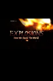 Explosions How We Shook the World' Poster