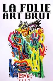 La folie art brut' Poster