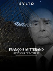 Franois Mitterrand Btisseur de mystres' Poster