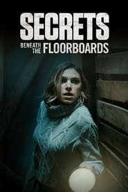 Secrets Beneath the Floorboards' Poster