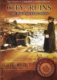 City of Ruins The Halifax Explosion' Poster