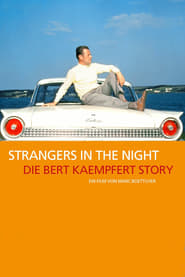 Strangers in the Night The Bert Kaempfert Story' Poster