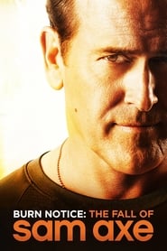 Streaming sources forBurn Notice The Fall of Sam Axe