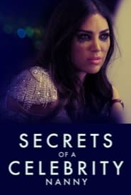 Secrets of A Celebrity Nanny' Poster