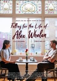 Falling for the Life of Alex Whelan' Poster