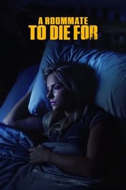 A Roommate to Die For' Poster