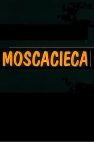 Moscacieca' Poster
