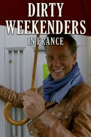 Dirty Weekenders in France with Richard E Grant