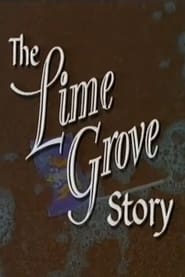 The Lime Grove Story' Poster