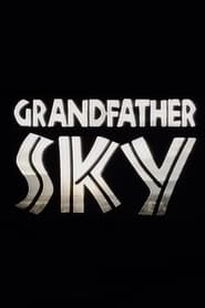 Grandfather Sky' Poster