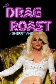 The Drag Roast of Sherry Vine' Poster