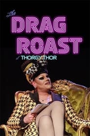 The Drag Roast of Thorgy Thor' Poster