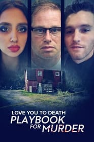 Love You to Death Playbook for Murder' Poster