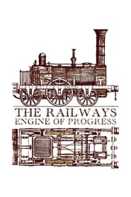 The Railways Engine of Progress' Poster