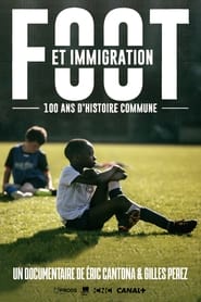 Foot et immigration 100 ans dhistoire commune' Poster