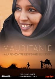 Mauritanie  la rencontre des femmes du dsert' Poster