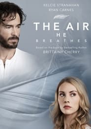 The Air He Breathes' Poster