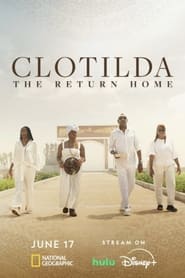 Clotilda The Return Home' Poster