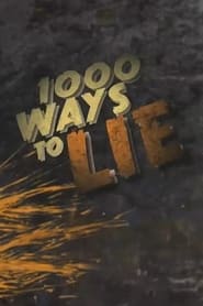 1000 Ways to Lie' Poster