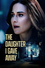 The Daughter I Gave Away' Poster