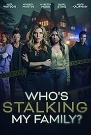 Whos Stalking My Family' Poster