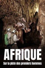 Afrique  Sur la piste des premiers hommes' Poster