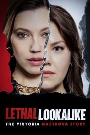 Lethal Lookalike The Viktoria Nasyrova Story' Poster