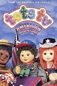 Tots TV American Adventure' Poster