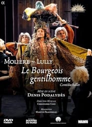 Le Bourgeois gentilhomme Comdieballet de Molire et Lully' Poster