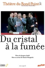 Du cristal  la fume' Poster