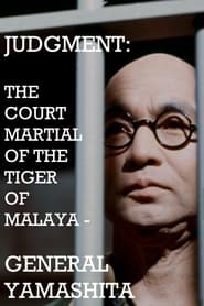 Judgment The Court Martial of the Tiger of Malaya  General Yamashita' Poster