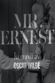 Mr Ernest' Poster