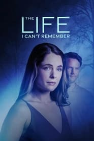 The Life I Cant Remember' Poster