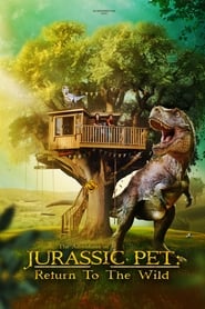 The Adventures of Jurassic Pet Return to the Wild' Poster