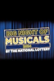 Streaming sources forBig Night of Musicals 2024 by the National Lottery