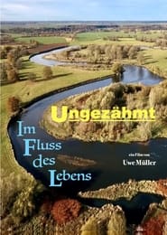 Ungezhmt  Im Fluss des Lebens' Poster