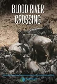 Blood River Crossing' Poster